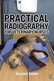 Practical Radiography for Veterinarians by Suzanne Easton