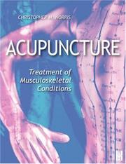 Cover of: Acupuncture: treatment of musculoskeletal conditions