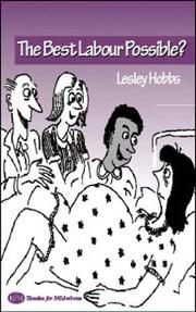 Cover of: Best Labour Possible by Leslie Hobbs