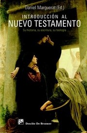 Cover of: Introducción al Nuevo Testamento: Su historia, su escritura, su teología