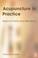 Cover of: Acupuncture in Practice