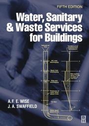 Water, sanitary and waste services for buildings by Alan F. E. Wise