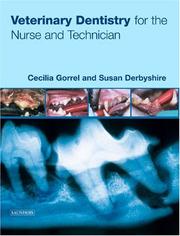 Veterinary Dentistry for the Nurse and Technician by Cecilia Gorrel, Susan Derbyshire