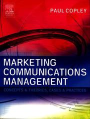 Cover of: Marketing Communications Management by Paul Copley