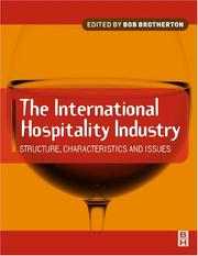 Cover of: International Hospitality Industry by Bob Brotherton