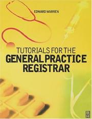 Cover of: Tutorials for the general practice registrar