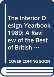 Cover of: The Interior Design Yearbook 1989: A Review of the Best of British Design (Interior Design Yearbook)