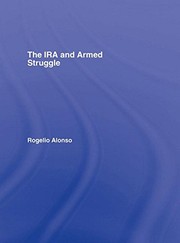 Cover of: The IRA and armed struggle by Rogelio Alonso