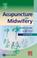 Cover of: Acupuncture in midwifery