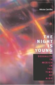 La Noche es Joven / The Night is Young by Héctor Carrillo