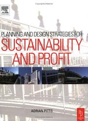 Cover of: Planning and design strategies for sustainability and profit | Adrian C. Pitts