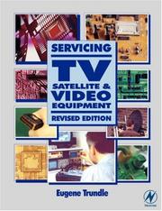 Cover of: Servicing TV, satellite, and video equipment