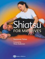 Cover of: Shiatsu for midwives