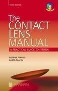 Cover of: The Contact Lens Manual -- A Practical Guide to Fitting