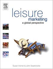Cover of: Leisure Marketing by Susan Horner, John Swarbrooke