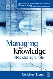 Cover of: Managing for knowledge: HR's strategic role