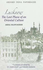 Cover of: Lucknow: the last phase of an oriental culture