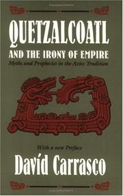 Quetzalcoatl and the irony of empire