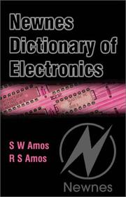 Cover of: Newnes Dictionary of Electronics, Fourth Edition by S. W. Amos, RS Amos