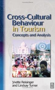 Cover of: Cross-Cultural Behaviour in Tourism by Yvette Reisinger, Lindsay Turner