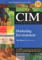 Cover of: CIM Coursebooks 2002-2003 Marketing Environment (CIM Coursebook) by Mike Oldroyd