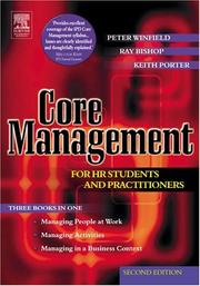 Cover of: Core Management for HR Students and Practitioners, Second Edition (Core Management for HR Students and Practitioners) by Peter Winfield, Ray Bishop, Keith Porter