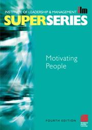 Cover of: Motivating People Super Series, Fourth Edition (ILM Super Series)