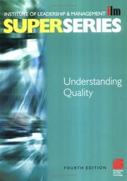Cover of: Understanding Quality Super Series, Fourth Edition (ILM Super Series) by Institute of Leadership & Management (ILM)