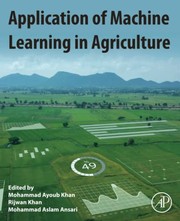 Cover of: Application of Machine Learning in Agriculture