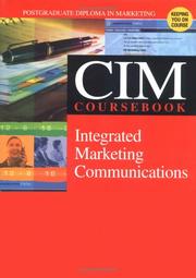 Cover of: CIM Coursebook 03/04 Integrated Marketing Communications (CIM Workbooks 2003/04 Editions)