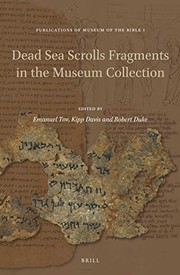 Cover of: Dead sea scrolls fragments in the Museum collection by Emanuel Tov, Kipp Davis, Robert R. Duke
