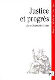 Cover of: Justice et progrès: contribution à une doctrine du droit économique et social