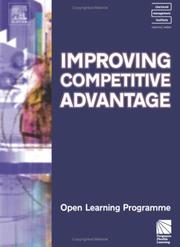 Cover of: Improving Competitive Advantage CMIOLP (CMI Open Learning Programme)