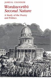 Cover of: Wordsworth's second nature: a study of the poetry and politics