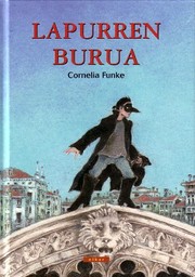 Cover of: Lapurren burua by Cornelia Funke, Pello Zabaleta Kortaberria