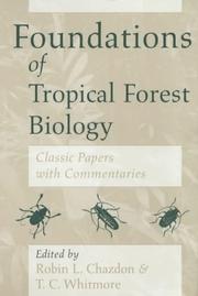 Cover of: Foundations of Tropical Forest Biology by Robin L. Chazdon, T. C. Whitmore