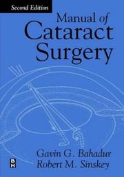 Manual of cataract surgery by Gavin G. Bahadur, Robert M. Sinskey