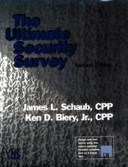 Cover of: The ultimate security survey by James L. Schaub