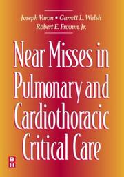 Cover of: Near misses in pulmonary and cardiothoracic critical care