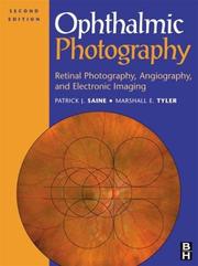Cover of: Ophthalmic Photography by Patrick J. Saine, Marshall E. Tyler