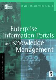 Enterprise information portals and knowledge management by Joseph M. Firestone