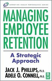 Cover of: Managing employee retention: a strategic accountability approach