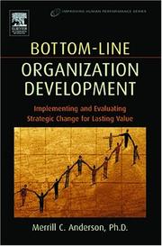 Cover of: Bottom-line organization development by Merrill C. Anderson, Merrill C. Anderson