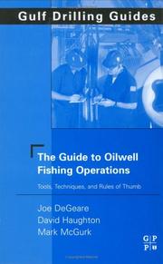 Cover of: Gulf Drilling Guides: Oilwell Fishing Operations: Tools, Techniques, and Rules of Thumb