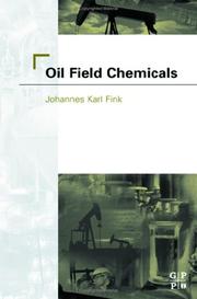 Oil Field Chemicals by Johannes Fink
