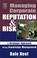 Cover of: Managing Corporate Reputation and Risk