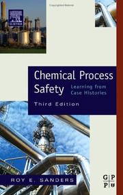 Chemical process safety by R. E. Sanders