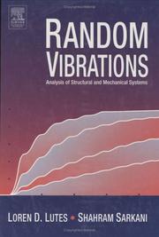 Cover of: Random vibrations: analysis of structural and mechanical systems