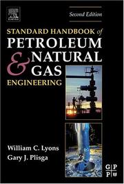 Cover of: Standard handbook of petroleum & natural gas engineering.