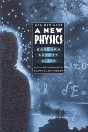 Men who made a new physics by Barbara Lovett Cline